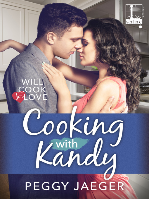 Title details for Cooking with Kandy by Peggy Jaeger - Available